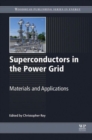 Image for Superconductors in the power grid  : materials and applications