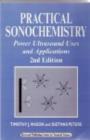Image for Practical sonochemistry: uses and applications of ultrasound.