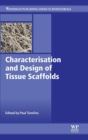 Image for Characterisation and design of tissue scaffolds