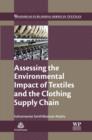 Image for Assessing the environmental impact of textiles and the clothing supply chain : Number 157