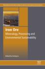 Image for Iron ore: mineralogy, processing and environmental sustainability
