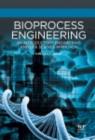 Image for Bioprocess engineering: an introductory engineering and life science approach