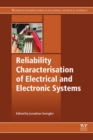 Image for Reliability characterisation of electrical and electronic systems