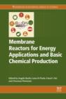 Image for Membrane reactors for energy applications and basic chemical production