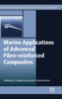 Image for Marine Applications of Advanced Fibre-reinforced Composites