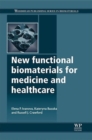 Image for New Functional Biomaterials for Medicine and Healthcare