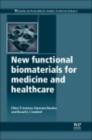 Image for New functional biomaterials for medicine and healthcare