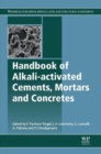 Image for Handbook of Alkali-Activated Cements, Mortars and Concretes
