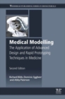 Image for Medical modelling  : the application of advanced design and rapid prototyping techniques in medicine