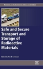 Image for Safe and Secure Transport and Storage of Radioactive Materials