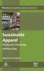 Image for Sustainable apparel  : production, processing and recycling
