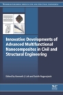 Image for Innovative developments of advanced multifunctional nanocomposites in civil and structural engineering