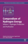 Image for Compendium of hydrogen energy  : hydrogen production and purification