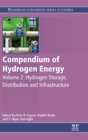Image for Compendium of hydrogen energyVolume 2,: Hydrogen storage, transportation and infrastructure