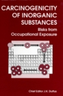 Image for Carcinogenicity of Inorganic Substances: Risks From Occupational Exposure