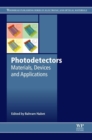 Image for Photodetectors: materials, devices and applications