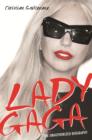 Image for Lady Gaga: the unauthorized biography