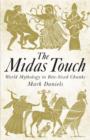 Image for The Midas Touch: World Mythology in Bite-Sized Chunks