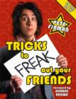 Image for Tricks to Freak Out Your Friends