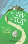 Image for The inn at the top  : tales of life at the highest pub in Britain