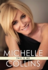 Image for Michelle Collins  : this is me