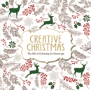 Image for Creative Christmas : The Gift of Colouring for Grown-ups