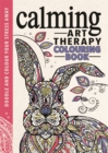 Image for Art Therapy : An Anti-Worry Colouring Book