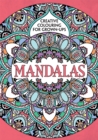 Image for Mandalas : Creative Colouring for Grown-ups