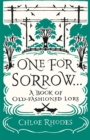 Image for One for sorrow..  : a book of old-fashioned lore