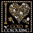 Image for I Heart Gold Colouring