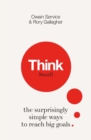 Image for Think small  : the surprisingly simple ways to reach big goals