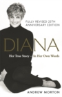 Image for Diana: Her True Story - In Her Own Words: 25th Anniversary Edition