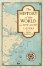 Image for The history of the world in bite-sized chunks