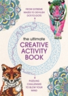 Image for The Ultimate Creative Activity Book