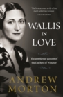 Image for Wallis in Love: The Untold True Passion of the Duchess of Windsor