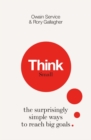 Image for Think Small : The Surprisingly Simple Ways to Reach Big Goals