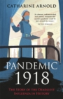 Image for Pandemic 1918  : the story of the deadliest influenza in history