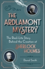 Image for Ardlamont Mystery: The Real-life Story Behind the Creation of Sherlock Holmes