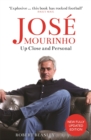 Image for Jose Mourinho: Up Close and Personal