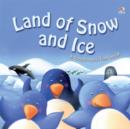 Image for Land of snow and ice  : a touch-and-feel book