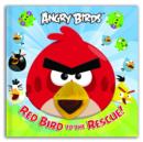 Image for Angry Birds: Red Birds to the Rescue!