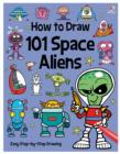 Image for How to Draw 101 Space Aliens