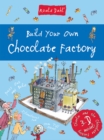 Image for Build Your Own Chocolate Factory