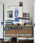 Image for Creative spaces  : inspired homes and creative interiors