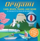Image for Origami Cars, Boats, Trains and more