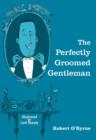 Image for PERFECTLY GROOMED GENT 6 COPY COUNT