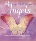 Image for 44 Ways to Talk to Your Angels
