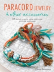Image for Paracord jewelry  : 35 stylish projects using traditional knotting techniques
