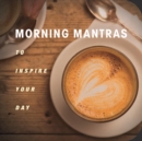 Image for Morning mantras to inspire your day