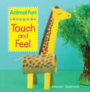 Image for Animal Fun! Touch and Feel